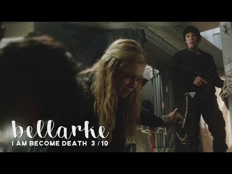 Bellamy & Clarke | 3 • 10 [The 100 1x10] I Am Become Death