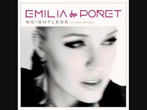 Emilia De Poret- Weightless (Radio Edit)