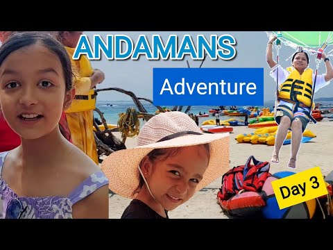 ANDAMANS - Adventure  | Day 3 🚢🏖️🏄‍♀️🤩  | Elephant Beach | Travel Vlog | Aayu and Vanu
