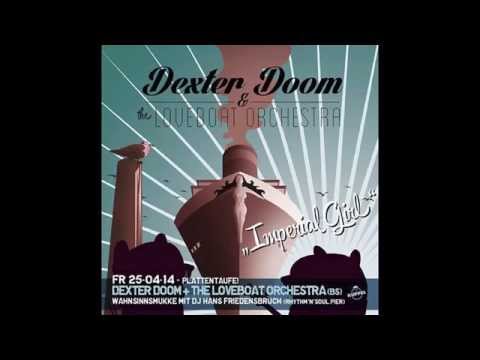 Dexter Doom & The Loveboat Orchestra - 
