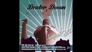 Dexter Doom & The Loveboat Orchestra - 
