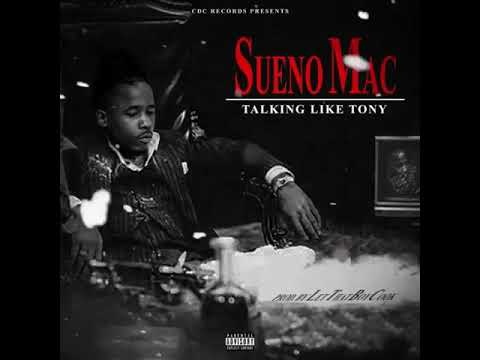 TALKING LIKE TONY x SUENO MAC x NO BALL N CHAIN