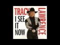 Tracy Lawrence - I'd Give Anything To Be Your Everything Again
