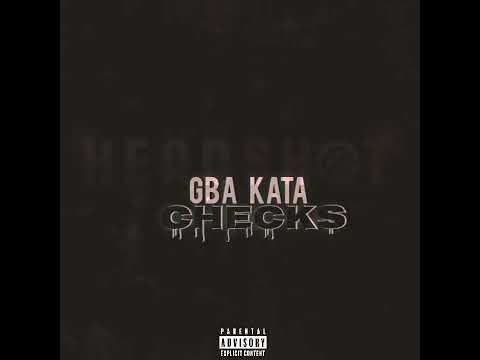 Gbakata - Checks (Music Official)