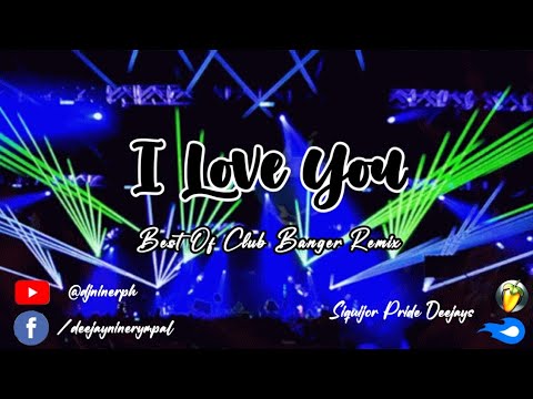 DJ VIRAL TIKTOK I LOVE YOU _-_ KEVIN RATER X DJ NIN3R [ BEST OF CLUB BANGER REMIX ] 128 BPM