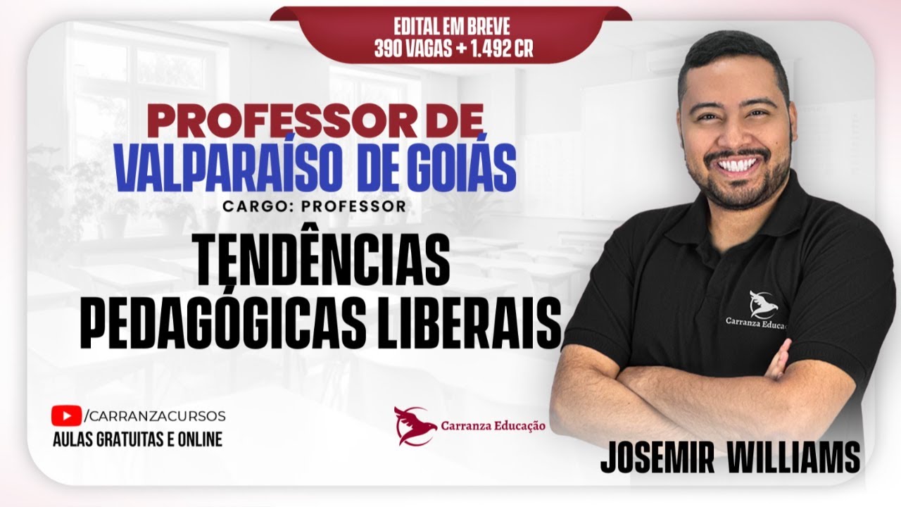 Valparaíso de Goiás/GO - Tendências Pedagógicas Liberais - Prof. Josemir Williams