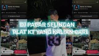 Download lagu DJ PACAR SELINGAN PLAT KT YANG KALIAN CARI VIRAL TIK TOK mp3