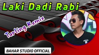 Download lagu LAKI DADI RABI // DJ TARLING REMIX mp3 Download lagu LAKI DADI RABI // DJ TARLING REMIX mp3
