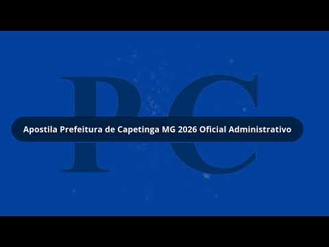 Apostila Prefeitura de Capetinga MG 2026 Oficial Administrativo