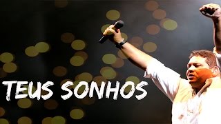Fernandinho - Teus Sonhos (Ao Vivo - HSBC Arena RJ