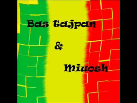bas tajpan & miuosh meksyk II(feat chvasciu)