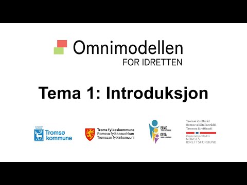 Tema 1: Introduksjon til Omnimodellen for idretten