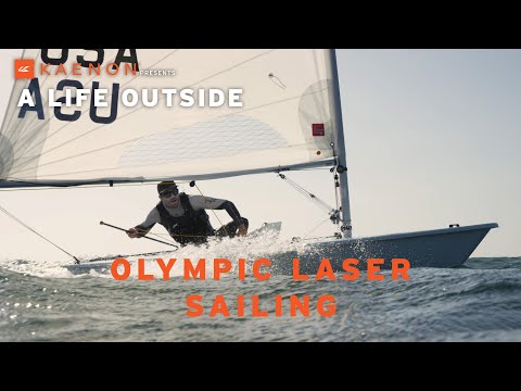 Olympic Laser Sailing - Kaenon Presents - A Life Outside Ep. 6