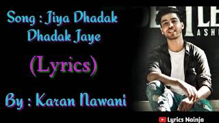 (LYRICAL):| Jiya Dhadak Dhadak Jaye I Kalyug I - YouTube