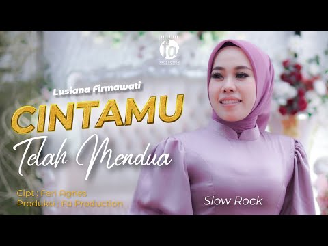 LUSIANA FIRMAWATI - CINTAMU TELAH MENDUA ( MUSIC VIDEO OFFICIAL )
