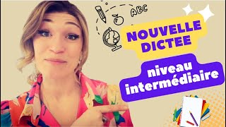 Améliore ton français avec cette dictée ! Niveau B1