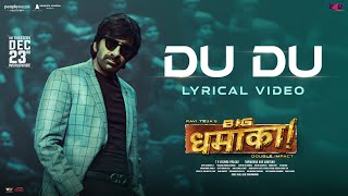 Du Du - Lyrical Video Song Out Now | Big Dhamaka | Ravi Teja | Sreeleela | T R Nakkina