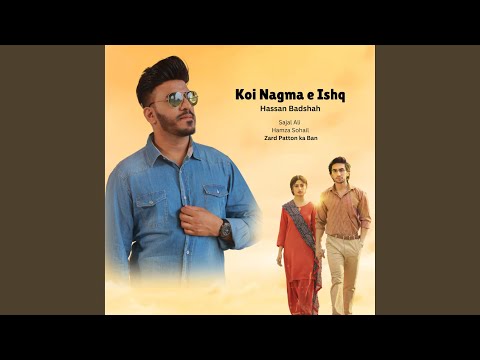 Koi Naghm e Ishq
