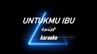 Download lagu UNTUKMU IBU EXIST # KARAOKE # AKUSTIK mp3 Download lagu UNTUKMU IBU EXIST # KARAOKE # AKUSTIK mp3