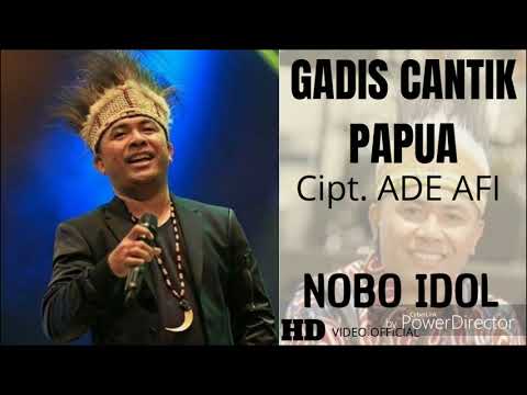 GADIS CANTIK PAPUA - NOBO IDOL ( OFFICIAL MUSIC VIDEO )