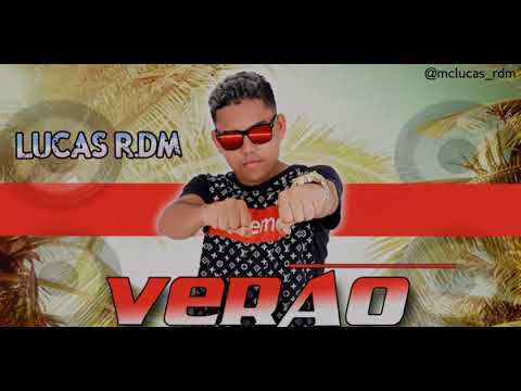MC LUCAS RDM - VERÃO