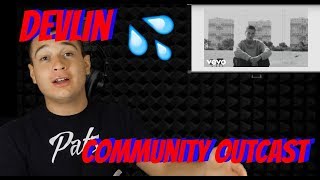 Reacting to &quot;Devlin - Community Outkast&quot; ❤🔥💽