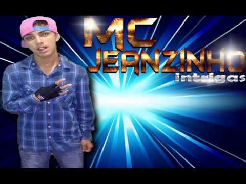 Mc Jeanzinho - Intriga (( Prod Dj Fellypinho ))
