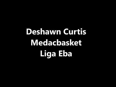 LIGA EBA 17/18 | DeShawn Curtis (Medacbasket), partido ante Cazorla