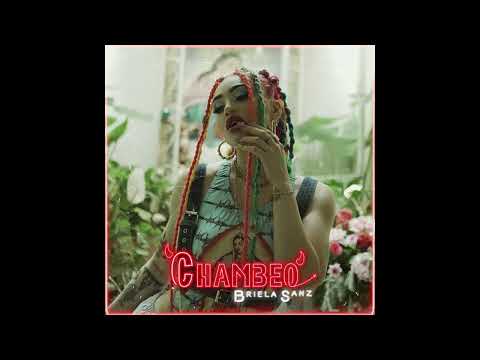 Briela Sanz - CHAMBEO (Audio)