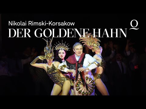 DER GOLDENE HAHN - Oper von Nikolai Rimski-Korsakow