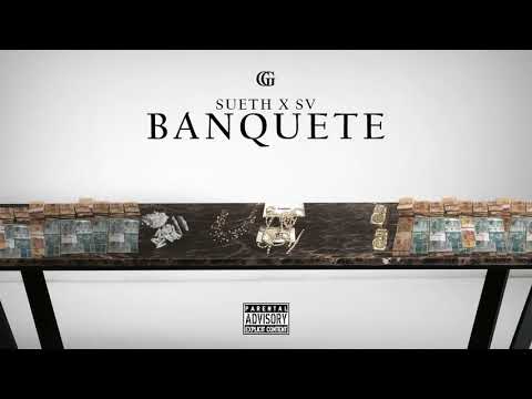 SUETH x SV - BANQUETE [PROD. NAVA & DOISV]