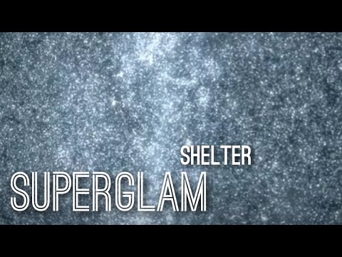 Shelter I SuperGlam [MUSIC VIDEO] #shelter #delone# #stars