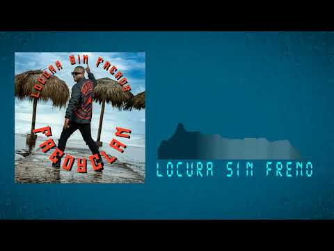 Locura sin Freno - FredyClan