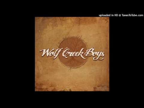 Wolf Creek Boys - BAT SHIT CRAZY