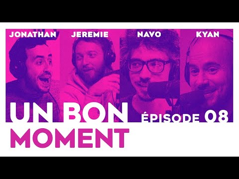 UN BON MOMENT avec JONATHAN COHEN & JEREMIE GALAN