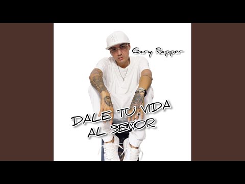 Dale tu vida al Señor