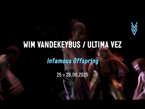 Ultima Vez / Wim Vandekeybus | Infamous Offspring ◘ Teaser 2024