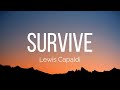 Lewis Capaldi - Survive (Lyrics)