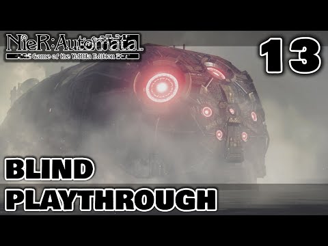 Nier: Automata Blind Playthrough | Part 13 | Fighting the Electro Magnetic... Whale?