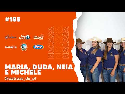 Diretoria do Patroas de Porto Feliz (4ª Cavalgada das Patroas) | NaCasa Podcast #185