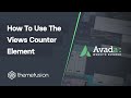 How To Use The Views Counter Element