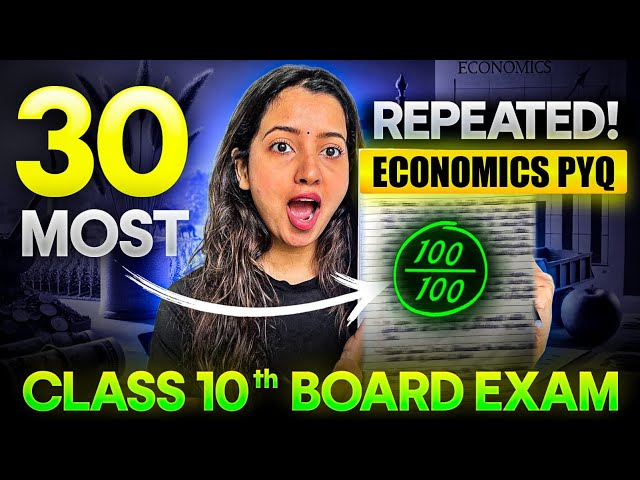 CBSE Class 10 SST Most Repeated Economics Questions for Board Exam 2025 ...