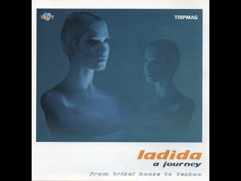 Ladida - A Journey (from tribal house to techno)