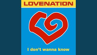 I Don't Wanna Know (Love Mix)