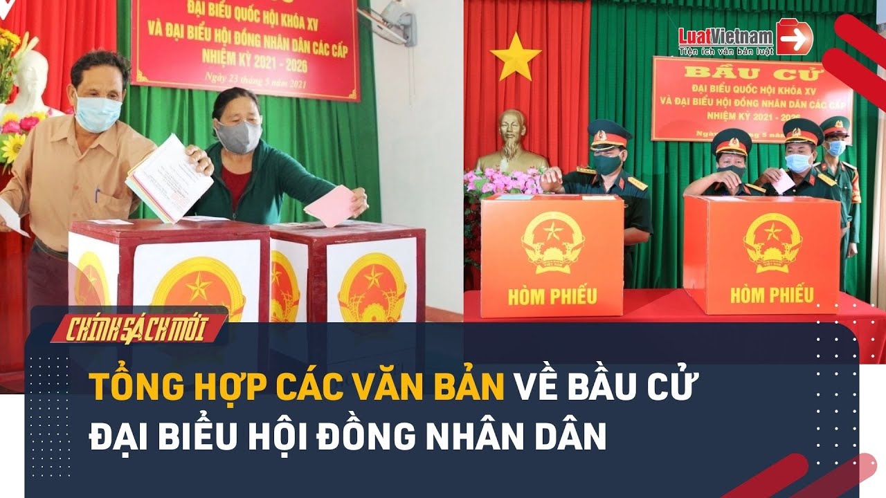 Tổng hợp các văn bản về bầu cử đại biểu Hội đồng nhân dân