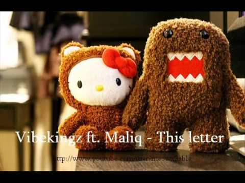 Vibekingz ft Maliq - This letter