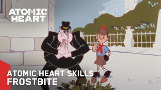 Навыки в Atomic Heart - Стужа