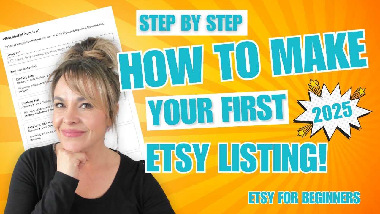 How To Make An Etsy Listing  - Step by Step Etsy Listing Tutorial For Etsy Beginners 2025
