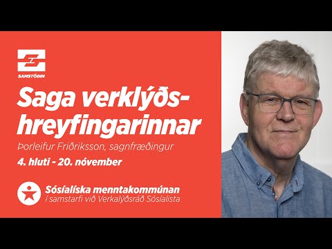 Saga verkalýðshreyfingarinnar 4/4