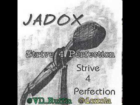 Jadox - Strive 4 Perfection